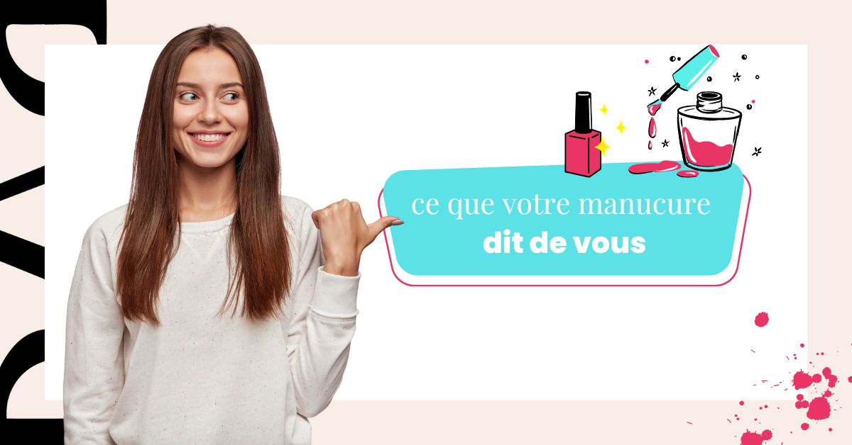 manucure et personnalité